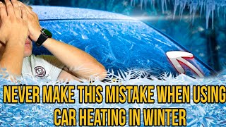 Never make this mistake when using a car heating in winter [upl. by Bibi]