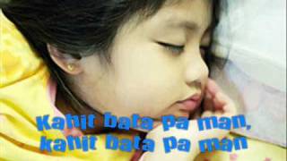 Batang Bata Ka Pa Lyrics [upl. by Ettelliw]