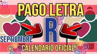 PAGO LETRA R🗓️ SEPTIEMBRE 2024 CALENDARIO PENSION BIENESTAR ADULTOS MAYORES Y DISCAPACIDAD [upl. by Valaree]