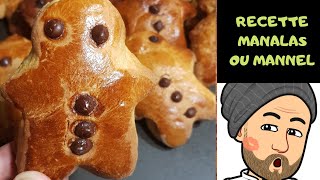 COMMENT FAIRE LES MANALAS recette brioche de noël [upl. by Novyak]