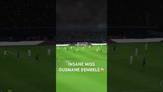 INSANE MISS Ousmane Dembele [upl. by Sutsuj]