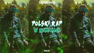 POLSKI RAP W REMIXACH VOL 76 🟢 MUZA DO AUTA KWIECIEŃ 2022 🚗🟢 SKŁADANKA KLUBOWA 🆕 NEW 🆕 Dj Przemooo [upl. by Arbma5]