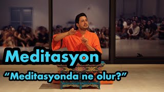 Satsang  Meditasyon nedir ve meditasyonda ne oluyor [upl. by Nivag572]