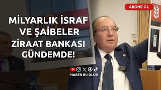 CHPli Akaydan Ziraat Bankası’na Sert Eleştiriler quotMilyarlık Harcamalar ve Usulsüzlük İddialarıquot [upl. by Henryetta]