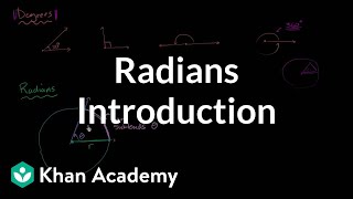 Introduction to radians  Unit circle definition of trig functions  Trigonometry  Khan Academy [upl. by Alber543]