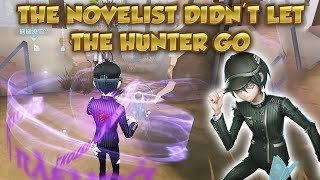 The Novelist Didnt Let The Hunter Go  Identity V  第五人格  제5인격  Novelist [upl. by Primavera]