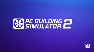 PC Building Simulator 2 La Circulaire  Gavin Harrison feat Lorenzo De Feo [upl. by Pettit]