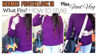 HERMES PICOTIN Lock TOUCH 18 WHAT FITS HOW TO STYLE Food Vlog [upl. by Renate]