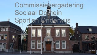 Commissie Sociaal Domein Sport en Onderwijs donderdag 7 november 2024 1930 uur [upl. by Gerri]