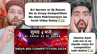 Dj Sarzen Vs Dj Ravan Biggest Competition Haridwar 2024  Pakistani Reaction [upl. by Carny990]