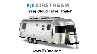 New Airstream Flying Cloud Travel Trailer [upl. by Eycats517]