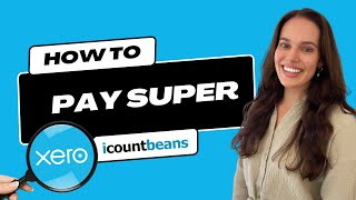 How to Approve and Pay Superannuation in Xero  Tutorial [upl. by Yro]