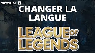 Comment changer la langue de League of Legends [upl. by Cost]