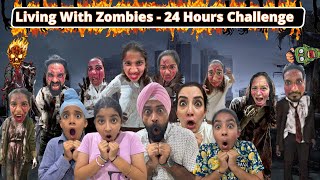 Living With Zombies  24 Hours Challenge  Ramneek Singh 1313  RS 1313 VLOGS [upl. by Stockwell]