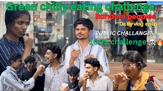 Green chilly 🥶 eating challenge 🥵 Per chilly 100🤯😯shots greenchilly Daily vlog ep08 ❤️ [upl. by Raynor]