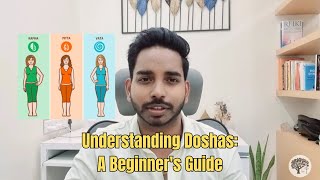 Understanding Doshas A Beginners Guide to Ayurveda 🌱✨ [upl. by Akinal69]