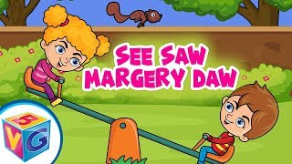 See Saw Margery Daw  Animated Nursery Rhyme [upl. by Ayatnohs431]