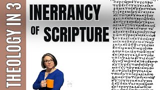 Inerrancy of Scripture [upl. by Stuppy]