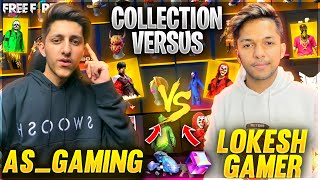 As Gaming Vs Lokesh Gamer😍 Richest Collection Versus In Free Fire 🔥  Garena Free Fire [upl. by Ludlew]