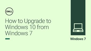 WINDOWS 7  How to Upgrade Windows 7 to Windows 10 Official Dell Tech Support [upl. by Kirtley]