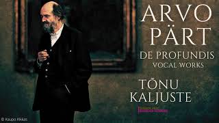 Arvo Pärt  De Profundis Magnificat Antiphons Choral Works  Centurys recording Tõnu Kaljuste [upl. by Llednyl987]