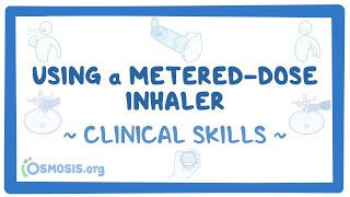 Clinical Skills Using a MeteredDose Inhaler  an Osmosis Preview [upl. by Ambrosia]