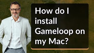 How do I install Gameloop on my Mac [upl. by Euqilegna173]