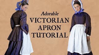 How to Hand Sew an Adorable Victorian Apron [upl. by Omor35]