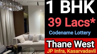 Jp Infra  1 BHK  ₹ 39 Lacs  Kasarvadavali Thane west [upl. by Bennett]