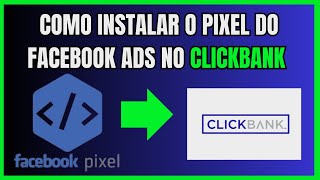 COMO INSTALAR O PIXEL DO FACEBOOK ADS NO CLICKBANK clickbank facebookads [upl. by Tebzil]