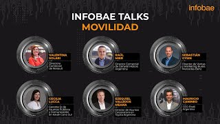 Infobae Talks presenta Movilidad [upl. by Arabelle]