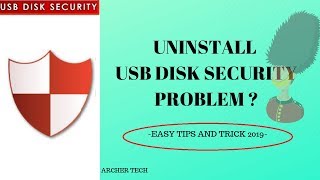 How to uninstall USB Disk Security SIMPLE AND EASY [upl. by Jesse]