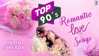 Top 10 quot90quots Super Hit Romantic Love Audio Jukebox [upl. by Diraj988]