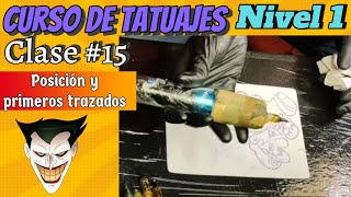 POSICIÓN Y PRIMEROS TRAZADOS 📌CURSO DE TATUAJES GRATIS CLASE 15 tattoo cursodetatuajes [upl. by Aiuhsoj]