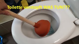 Toilette verstopft WAS TUN [upl. by Trudnak]