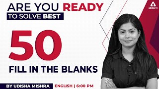 Best 50 Fill in the Blanks Questions  SBI IBPS POClerk 2022  English by Udisha Mishra [upl. by Sousa]