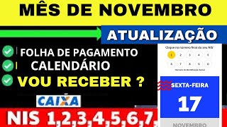 atualização de liberação DO CALENDÁRIO BOLSA FAMÍLIA E FOLHA DE PAGAMENTO NOVEMBRO [upl. by Olaznog]