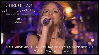 Katharine McPhee Foster David Foster amp Kings Return • Amazing Grace  Christmas at the Grove LA [upl. by Pratte289]