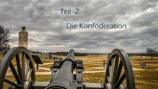 Der Bürgerkrieg in Nordamerika  Die Konföderation 23  Doku [upl. by Angid751]