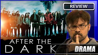 After the Dark  Movie Review 2013 [upl. by Serdna]