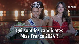 Qui sont les candidates Miss France 2024 [upl. by Enomor247]