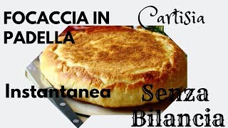 Focaccia in Padella Senza Bilancia con Ripieno gusto Pizza [upl. by Spindell93]