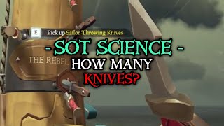 SoT Science How Many Knives  Sea of Thieves [upl. by Longtin724]