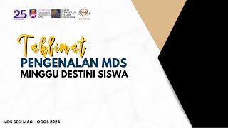 TAKLIMAT PENGENALAN MINGGU DESTINI SISWA MDS UiTM SHAH ALAM [upl. by Nawiat134]