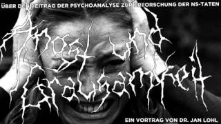 Angst amp Grausamkeit Über den Beitrag der Psychoanalyse zur Erforschung der NSTaten [upl. by Kotick]