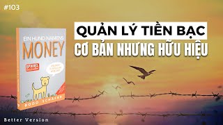 Cách quản lý tiền bạc  Cơ bản nhưng hữu hiệu  Sách A Dog called Money [upl. by Ani]