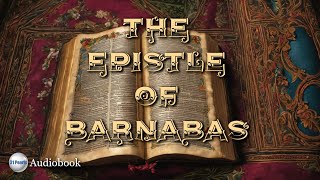 The Epistle of Barnabas  HQ Audiobook [upl. by Esilahs]