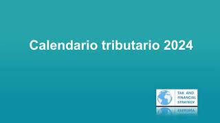 Calendario tributario automatizado 2024 [upl. by Guerra]