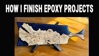 How I like to finish my epoxy projects No more wet sanding How to sand and polish epoxy [upl. by Dlared669]