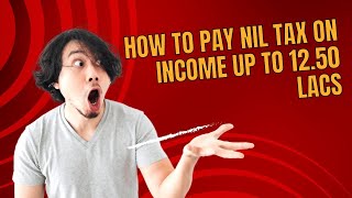 NIL Taxes on Salary Income upto Rs 1250 Lacs  How to save taxes on Salary Income  Tax Planning [upl. by Begga559]